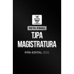 Reta Final â¬ TJPA Magistratura â¬ PÃ³s-Edital 2025 (CP Iuris 2026)