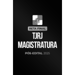 Reta Final â¬ TJRJ Magistratura â¬ PÃ³s-Edital 2025 (CP Iuris 2026)