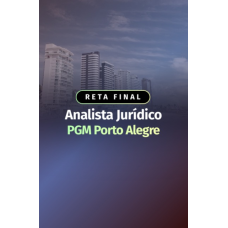 RETA FINAL - ANALISTA JURÍDICO PGM PORTO ALEGRE (Dedicação Delta 2026) RETA FINAL - ANALISTA JURÍDICO PGM PORTO ALEGRE (Dedicação Delta 2026)