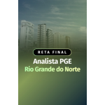RETA FINAL - ANALISTA PGE RIO GRANDE DO NORTE (Dedicação Delta 2026) RETA FINAL - ANALISTA PGE RIO GRANDE DO NORTE (Dedicação Delta 2026)