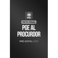Reta Final  PGE AL Procurador  Pré-Edital 2025 (CP Iuris 2026)