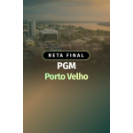 RETA FINAL - PGM PORTO VELHO (Dedicação Delta 2026) RETA FINAL - PGM PORTO VELHO (Dedicação Delta 2026)