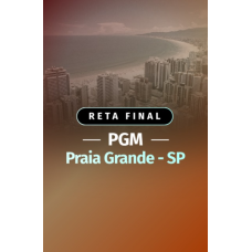 RETA FINAL - PGM PRAIA GRANDE (Dedicação Delta 2026) RETA FINAL - PGM PRAIA GRANDE (Dedicação Delta 2026)