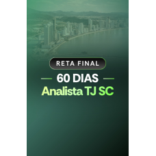 RETA FINAL - TJ SANTA CATARINA - 60 DIAS (Aprovação PGE 2026) RETA FINAL - TJ SANTA CATARINA - 60 DIAS (Aprovação PGE 2026)
