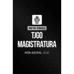Reta Final  TJGO Magistratura  Pós-Edital 2026 (CP Iuris 2026)