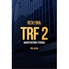 Reta Final - TRF 2 Magistratura Federal - Pós-Edital 2026 (CP Iuris 2026) Reta Final - TRF 2 Magistratura Federal - Pós-Edital 2026 (CP Iuris 2026)