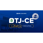 TJ-CE Club - Analista Judiciário - Área Judiciária e Oficial de Justiça (CEISC 2026)