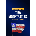 TJBA - Magistratura - 2ª Fase - Com correção por IA (CP Iuris 2026)