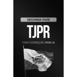 TJPR - Magistratura - 2ª Fase - Com correção por IA (CP Iuris 2026)