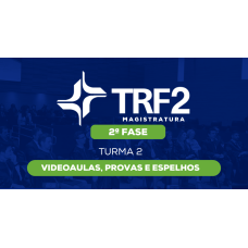 TRF2, 2ª Fase (Turma 2: Materiais, videoaulas, provas e espelhos de correção) (MEGE 2026) TRF2, 2ª Fase (Turma 2: Materiais, videoaulas, provas e espelhos de correção) (MEGE 2026)