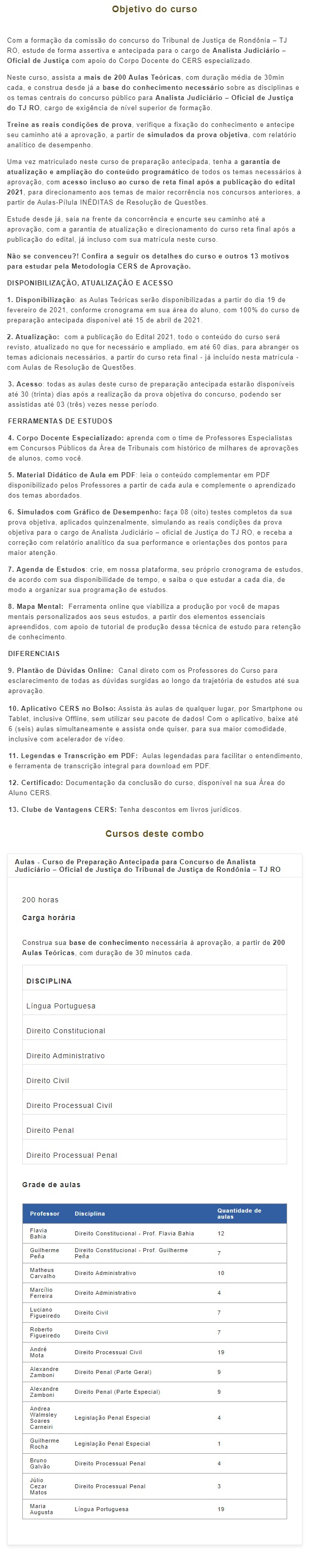 TJ RO - Analista Judiciário e Oficial de Justiça (CERS 2021) Tribunal de Justiça de Rondônia 4